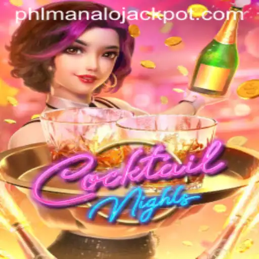 CocktailNights: Shake Up Your Gaming Experience with MANALO JACKPOT