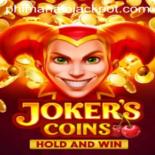 JokersCoins: Unveiling the Thrilling World of MANALO JACKPOT